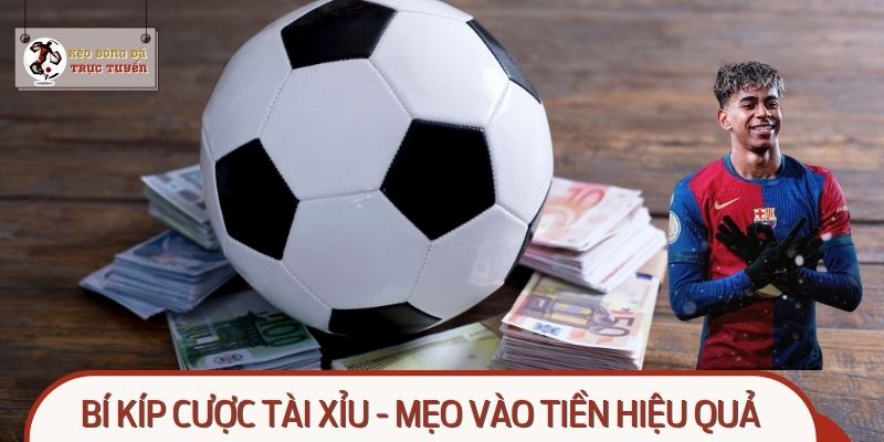 Bí kíp cược tài xỉu và mẹo vào tiền hiệu quả