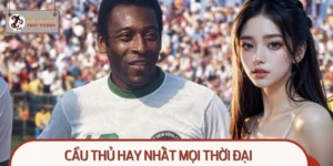 5 Cầu Thủ Hay Nhất Mọi Thời Đại, Viết Nên Lịch Sử Bóng Đá