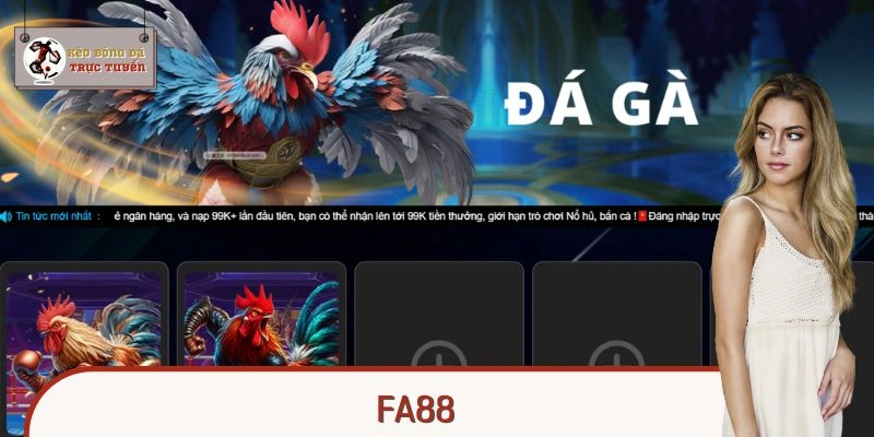 Fa88 - Tính Năng Đầy Sự Hấp Dẫn Dành Cho Thành Viên