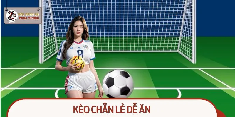 Kèo Chẵn Lẻ Dễ Ăn: 98% Người Chơi Thắng Khi Chọn Đúng Trận