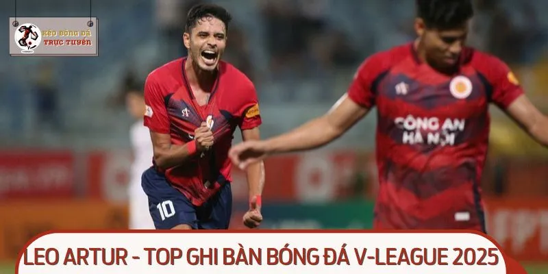 Leo Artur - Top ghi bàn bóng đá V-League 2025