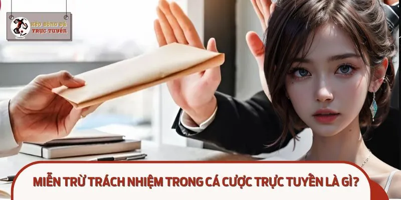 Miễn trừ trách nhiệm thiết lập giới hạn nghĩa vụ của hệ thống và người dùng